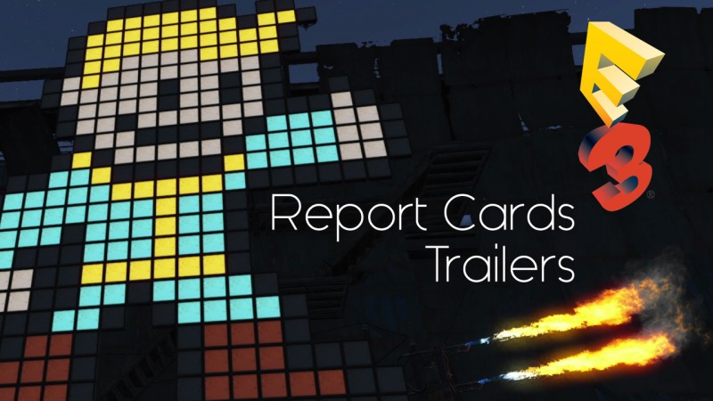 E3 2015 Conferences: Report Cards, Trailer Roundup